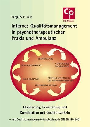 Internes Qualitätsmanagement in psychotherapeutischer Praxis und Ambulanz von Sulz,  Serge K