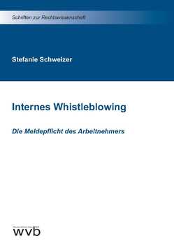 Internes Whistleblowing von Schweizer,  Stefanie