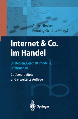 Internet & Co. im Handel von Ahlert,  Dieter, Becker,  J., Kenning,  P., Schütte,  Reinhard