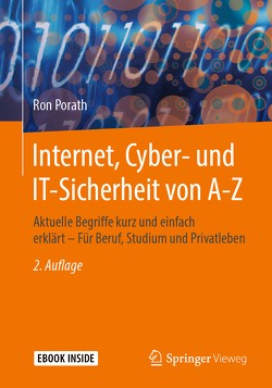 Internet, Cyber- und IT-Sicherheit von A-Z von Porath,  Ron