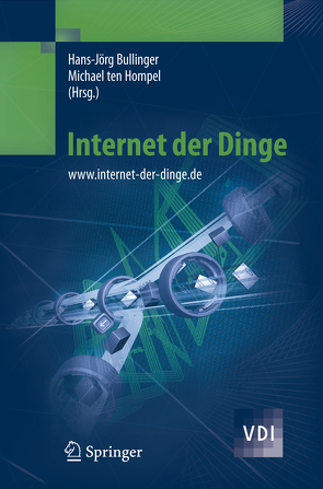 Internet der Dinge von Bullinger,  Hans-Jörg, Hompel,  Michael