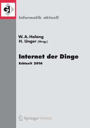 Internet der Dinge von Halang,  Wolfgang A, Unger,  Herwig