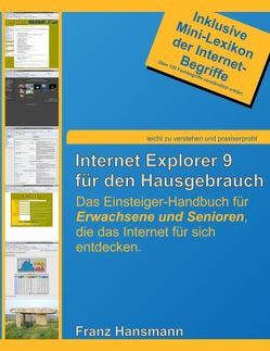 Internet Explorer 9 für den Hausgebrauch von Hansmann,  Franz