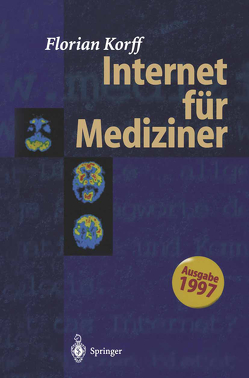 Internet für Mediziner von Korff,  Florian