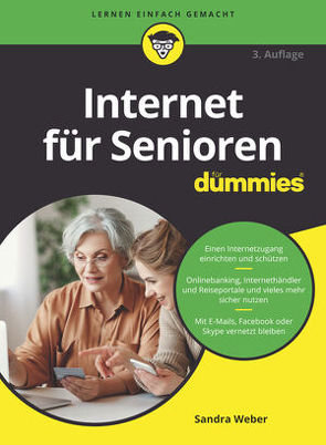 Internet für Senioren für Dummies von Weber,  Sandra