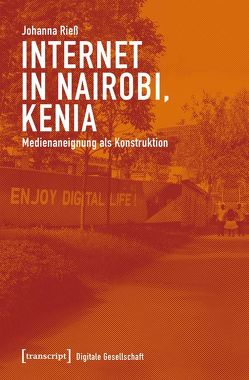 Internet in Nairobi, Kenia von Rieß,  Johanna