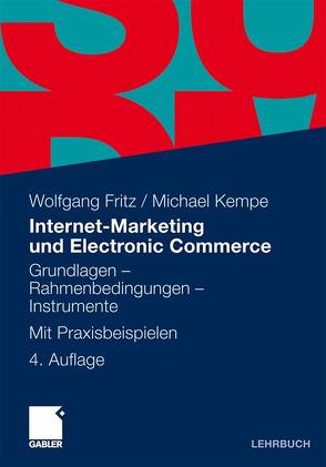 Internet-Marketing und Electronic Commerce von Fleer,  Jessica, Fritz,  Wolfgang, Robra-Bissantz,  Susanne
