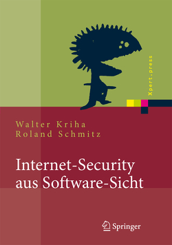 Internet-Security aus Software-Sicht von Kriha,  Walter, Schmitz,  Roland