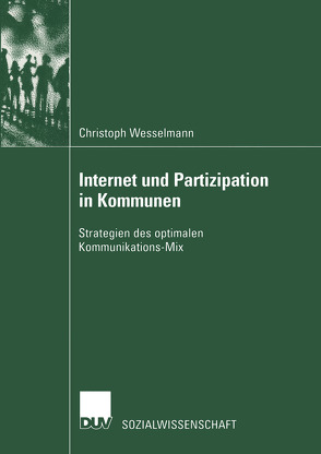 Internet und Partizipation in Kommunen von Wesselmann,  Christoph