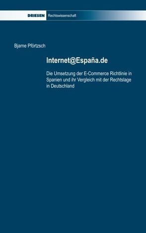 Internet@Espana.de von Pförtzsch,  Bjarne