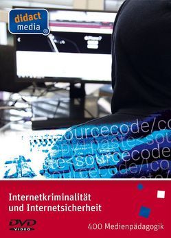 Internetkriminalität und Internetsicherheit von Weber,  Juergen
