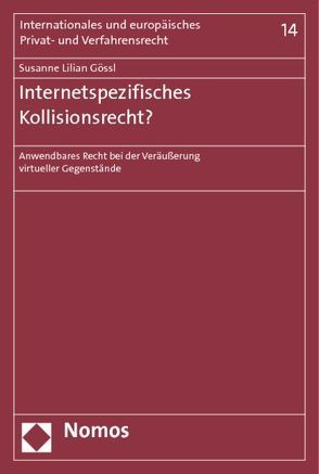 Internetspezifisches Kollisionsrecht? von Gössl,  Susanne Lilian