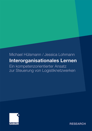 Interorganisationales Lernen von Hülsmann,  Michael, Lohmann,  Jessica