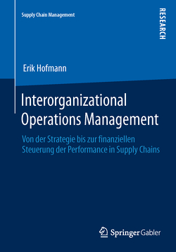 Interorganizational Operations Management von Hofmann,  Erik