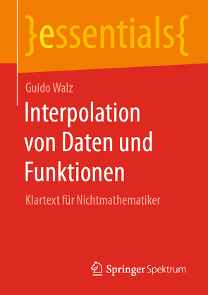 Interpolation von Daten und Funktionen von Walz,  Guido