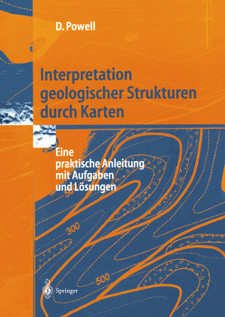 Interpretation geologischer Strukturen durch Karten von Powell,  Derek, Reimer,  T.