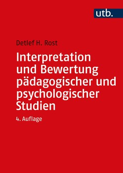 Interpretation und Bewertung pädagogischer und psychologischer Studien von Rost,  Detlef