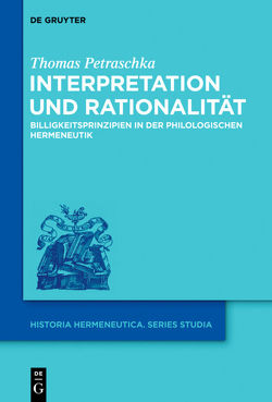 Interpretation und Rationalität von Petraschka,  Thomas