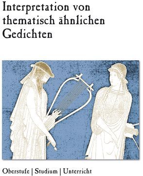 Interpretation von thematisch ähnlichen Gedichten von Taubert,  Gesine