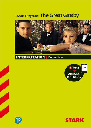 STARK Interpretationen Englisch – F. Scott Fitzgerald: The Great Gatsby von Ulm,  Dieter