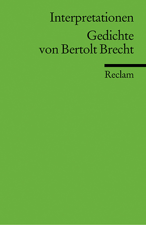 Interpretationen: Gedichte von Bertolt Brecht von Knopf,  Jan