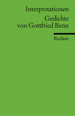 Interpretationen: Gedichte von Gottfried Benn von Steinhagen,  Harald