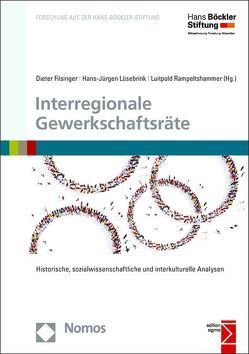 Interregionale Gewerkschaftsräte von Filsinger,  Dieter, Lüsebrink,  Hans-Jürgen, Rampeltshammer,  Luitpold
