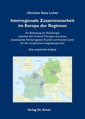Interregionale Zusammenarbeit im Europa der Regionen von Lichte,  Christine G
