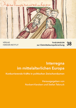 Interregna im mittelalterlichen Europa von Kersken,  Norbert, Tebruck,  Stefan