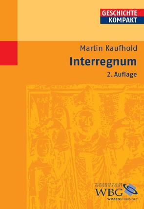 Interregnum von Kaufhold,  Martin, Kintzinger,  Martin