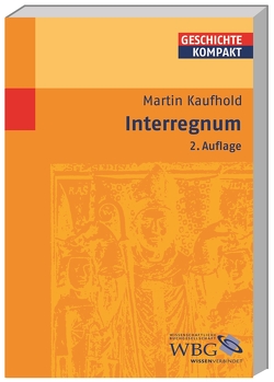 Interregnum von Kaufhold,  Martin, Kintzinger,  Martin