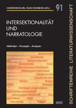Intersektionalität und Narratologie von Klein,  Christian, Schnicke,  Falko