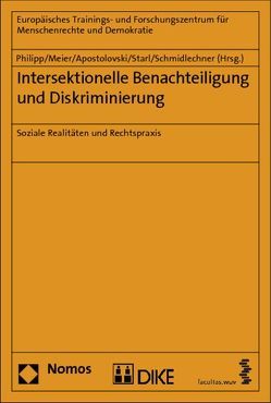 Intersektionelle Benachteiligung und Diskriminierung von Apostolovski,  Veronika, Meier,  Isabella, Philipp,  Simone, Schmidlechner,  Karin Maria, Starl,  Klaus