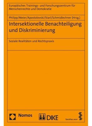 Intersektionelle Benachteiligung und Diskriminierung von Apostolovski,  Veronika, Meier,  Isabella, Philipp,  Simone, Schmidlechner,  Karin Maria, Starl,  Klaus