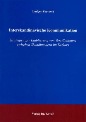 Interskandinavische Kommunikation von Zeevaert,  Ludger