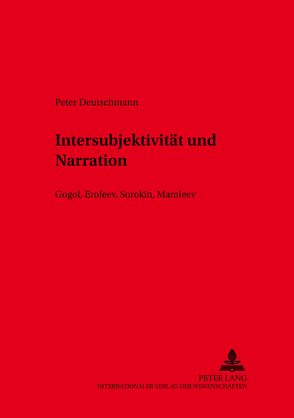 Intersubjektivität und Narration von Deutschmann,  Peter