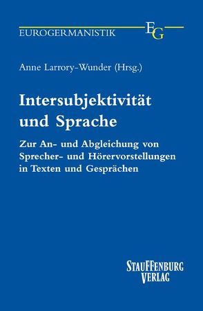 Intersubjektivität und Sprache von Larrory-Wunder,  Anne