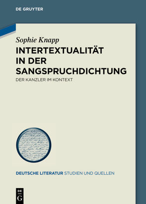 Intertextualität in der Sangspruchdichtung von Knapp,  Sophie