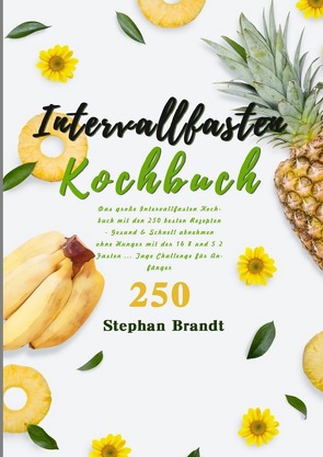 Intervallfasten Kochbuch 2021# von Brandt,  Stephan
