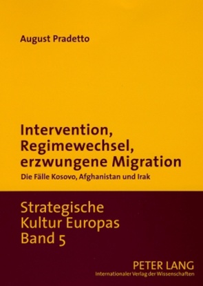 Intervention, Regimewechsel, erzwungene Migration von Pradetto,  August