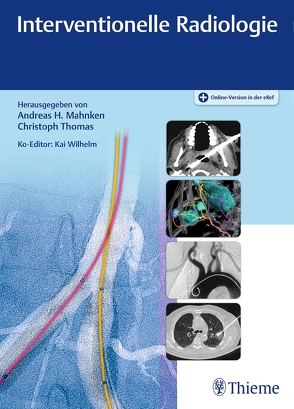 Interventionelle Radiologie von Mahnken,  Andreas H., Thomas,  Christoph