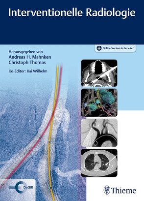 Interventionelle Radiologie von Mahnken,  Andreas H., Thomas,  Christoph