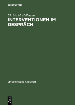 Interventionen im Gespräch von Heilmann,  Christa M.