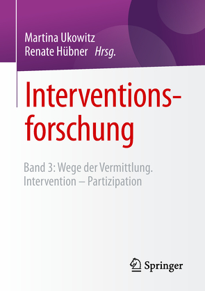Interventionsforschung von Hübner,  Renate, Ukowitz,  Martina