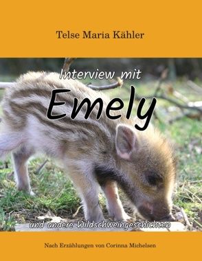 Interview mit Emely von Kähler,  Telse Maria
