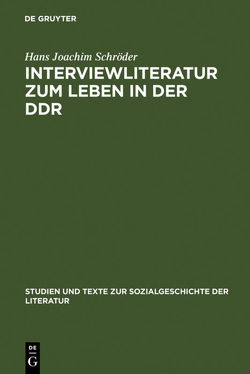Interviewliteratur zum Leben in der DDR von Schröder,  Hans-Joachim