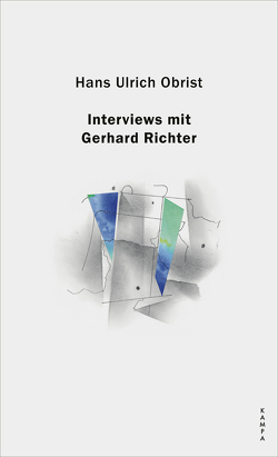 Interviews mit Gerhard Richter von Obrist,  Hans Ulrich, Richter,  Gerhard