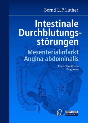 Intestinale Durchblutungsstörungen von Luther,  Bernd L. P.