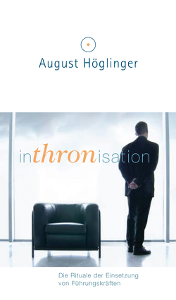 Inthronisation von Höglinger,  Dr. August
