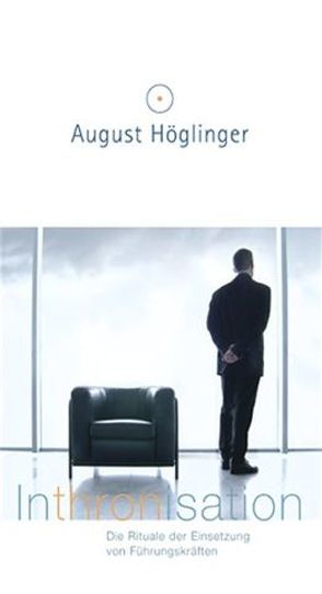 Inthronisation von Höglinger,  August